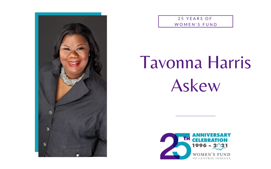 Tavonna Harris Askew, 25 People for 25 Years of Women’s Fund