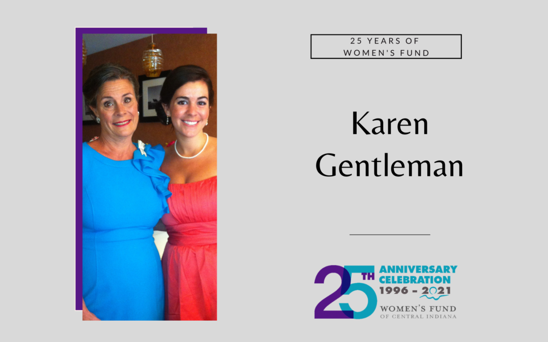 Karen Gentleman, 25 People for 25 Years of Women’s Fund