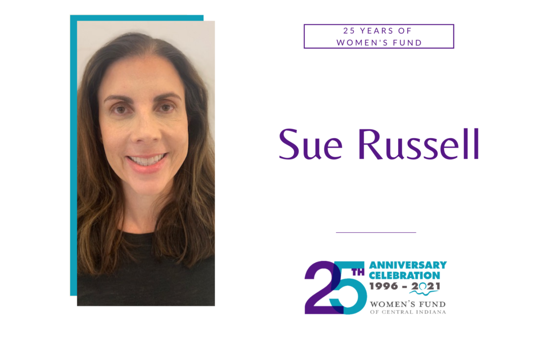 Women’s Fund 25 for 25 – Sue Russell