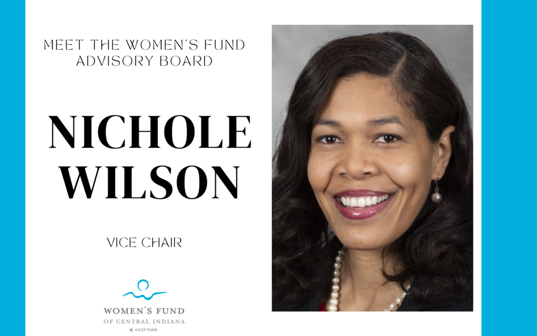 Get To Know the Advisory Board – Nichole Wilson