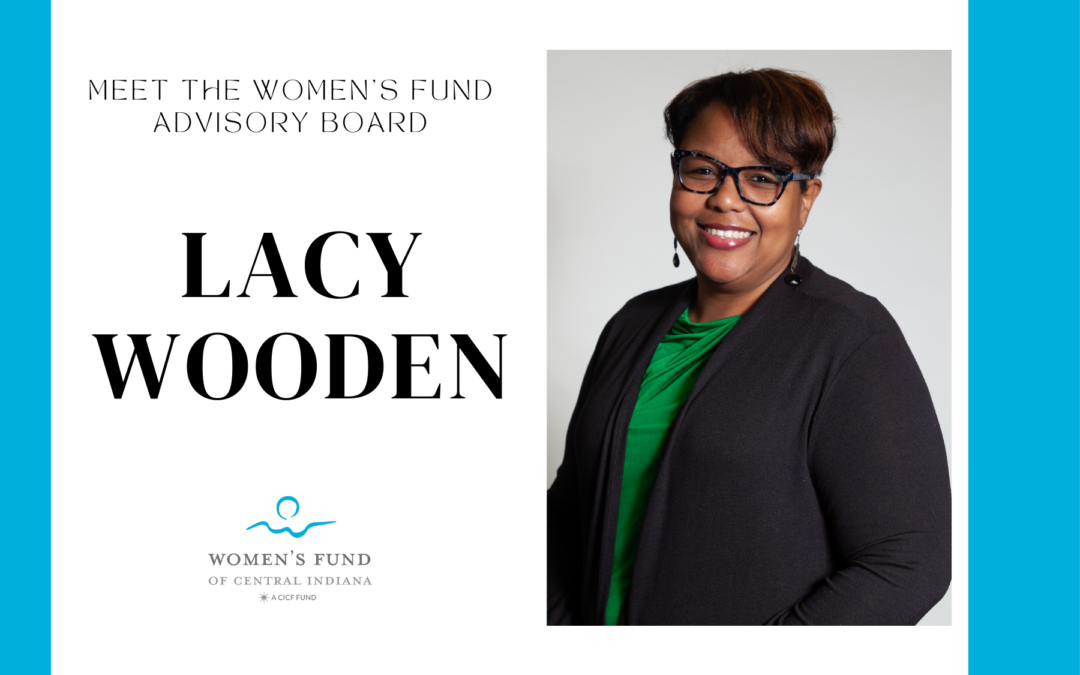 Get To Know the Advisory Board – Lacy Wooden
