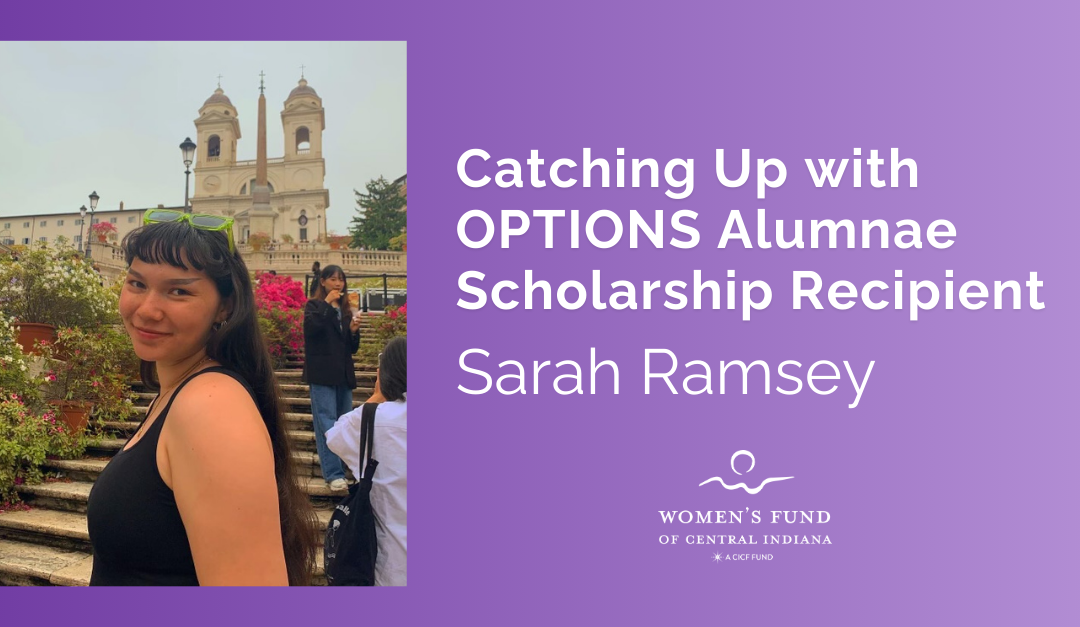 Catching Up with OPTIONS Alumnae Scholarship Recipient Sarah Ramsey