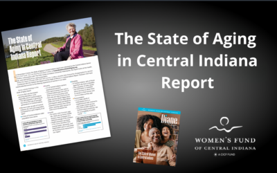 The State of Aging in Central Indiana Report